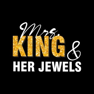 Mrs. King and her Jewels